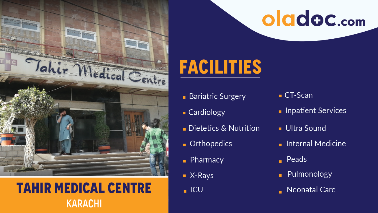 Facilities at Tahir Medical Centre Karachi